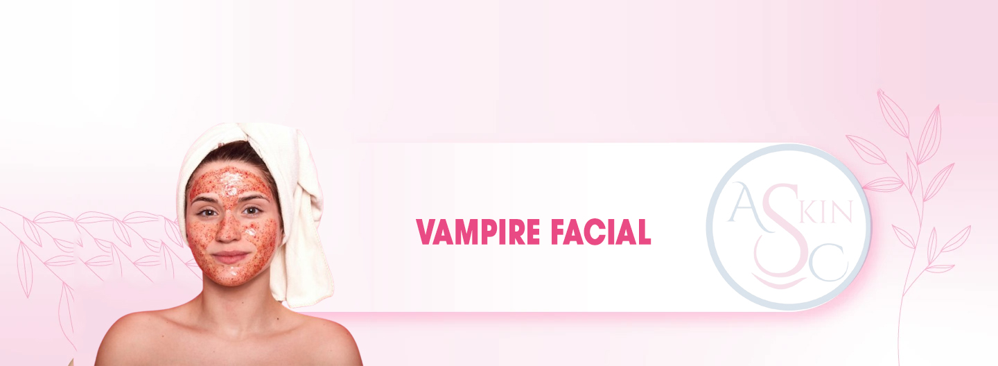 Vampire Facial Treatment Bhopal